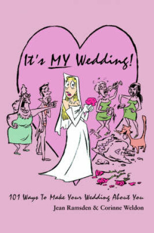 Cover of It's MY Wedding!