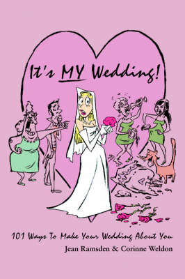 Book cover for It's MY Wedding!