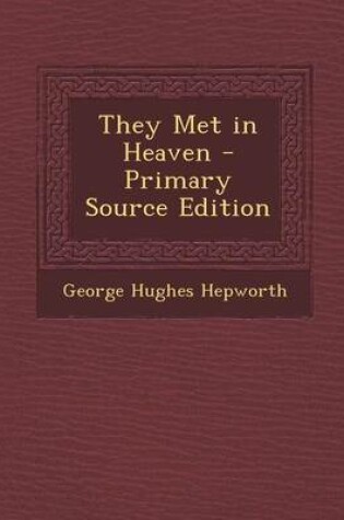 Cover of They Met in Heaven