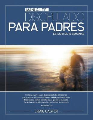 Book cover for Manual de Discipulado Para Padres