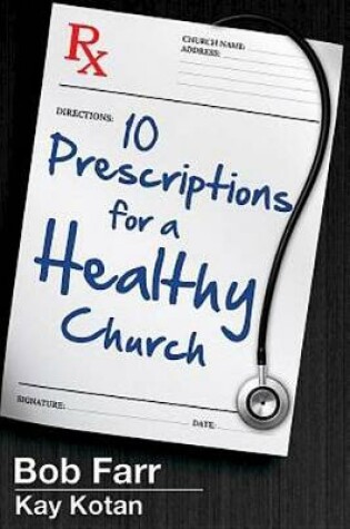 Cover of 10 Prescriptions for a Healthy Church