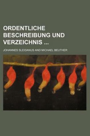 Cover of Ordentliche Beschreibung Und Verzeichnis