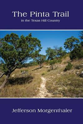 Book cover for The Pinta Trail in the Texas Hill Country