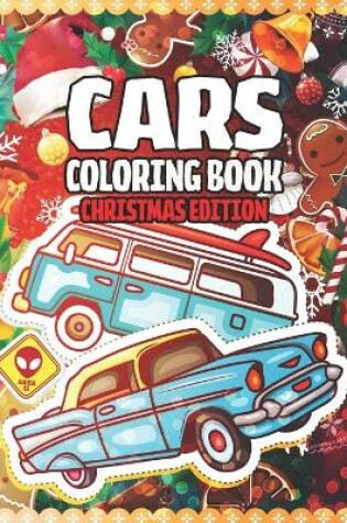 Cover of Cars Coloring Book Christmas Edition