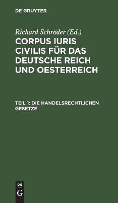 Book cover for Die Handelsrechtlichen Gesetze