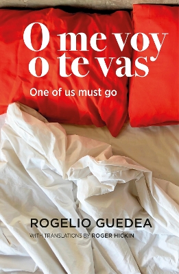 Book cover for O me voy o te vas / One of us must go