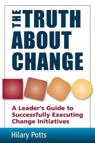 Cover of The Truth About Change