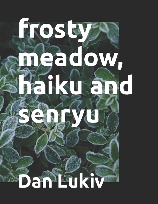 Book cover for frosty meadow, haiku and senryu