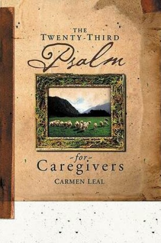 Cover of Twenty-Third Psalm for Caregivers