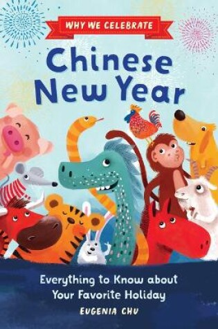 Cover of Why We Celebrate Chinese New Year