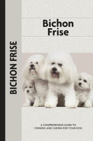 Cover of Bichon Frise (Comprehensive Owner's Guide)