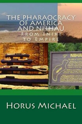Cover of The Pharaocracy of America and Niihau