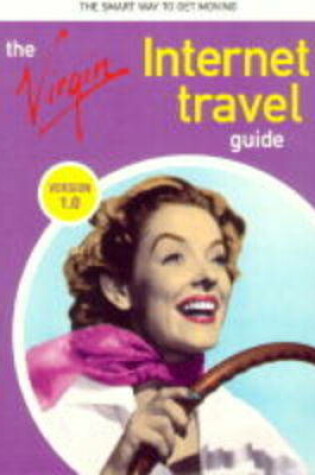 Cover of The Virgin Internet Travel Guide