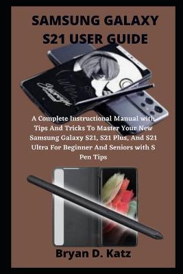 Book cover for Samsung Galaxy S21 User Guide