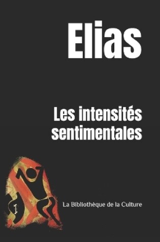 Cover of Les intensités sentimentales