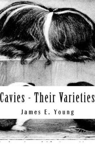 Cover of Cavies - Their Varieties