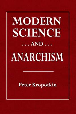 Book cover for Modern Science and Anarchism