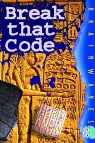 Cover of Break That Code