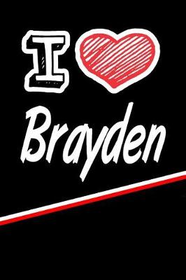 Book cover for I Love Brayden