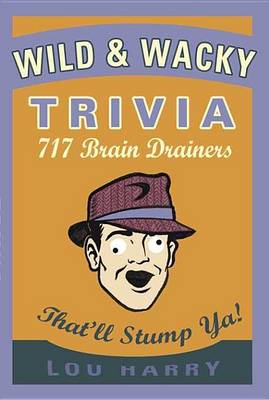 Book cover for Wild N Wacky Trivia