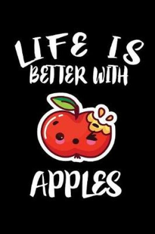 Cover of Life Is Better With Apples