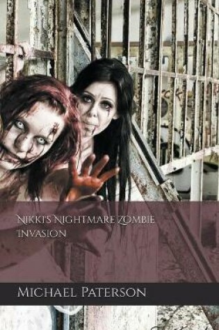Cover of Nikki's Nightmare, Zombie Invasion