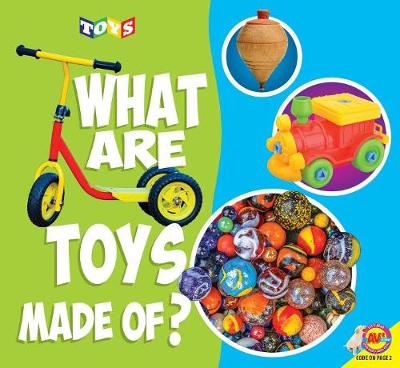 Cover of What Are Toys Made Of?