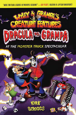 Cover of Dracula vs. Grampa at the Monster Truck Spectacular