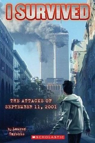 Cover of I Survived the Attacks of September 11th, 2001