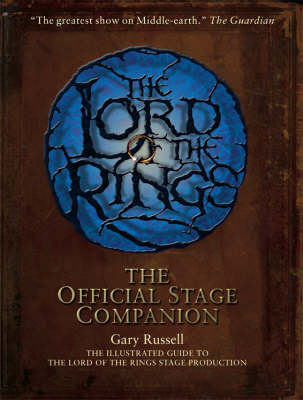 Book cover for The "Lord of the Rings" Official Stage Companion