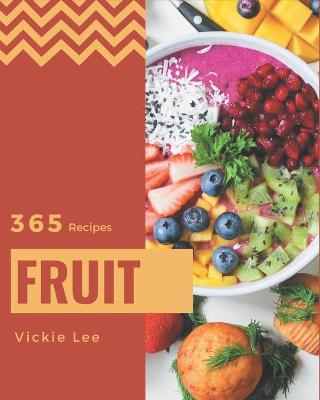 Book cover for 365 Fruit Recipes