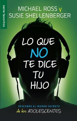 Book cover for Lo Que No Te Dice Tu Hijo