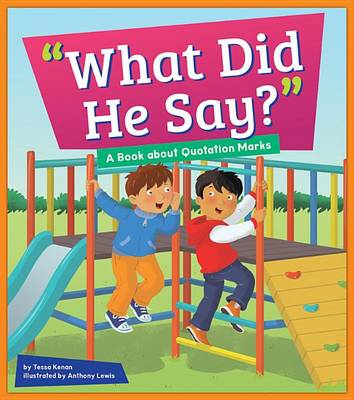 Book cover for What Did He Say?