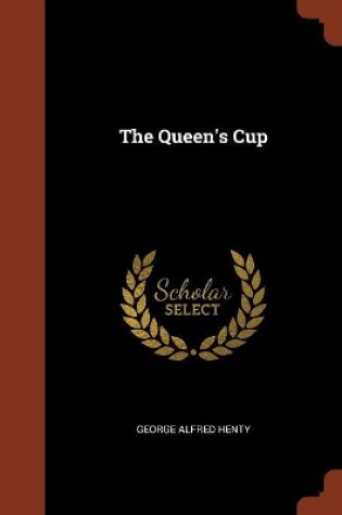 Cover of The Queen's Cup