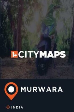 Cover of City Maps Murwara India