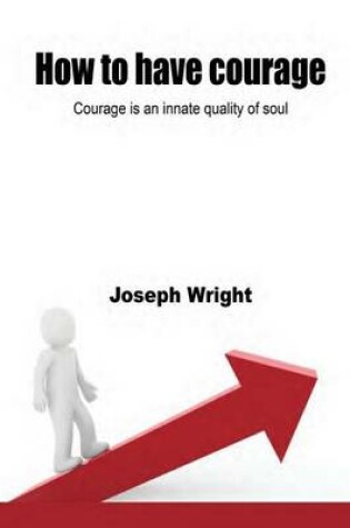 Cover of How to Have Courage