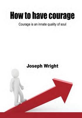 Book cover for How to Have Courage