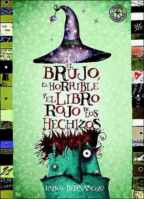 Book cover for Brujo, El Horrible y El Libro Rojo de..