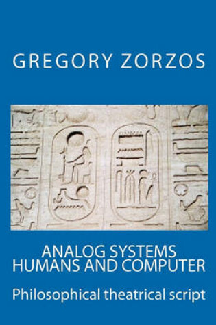 Cover of Analog Systems Humans and Computer