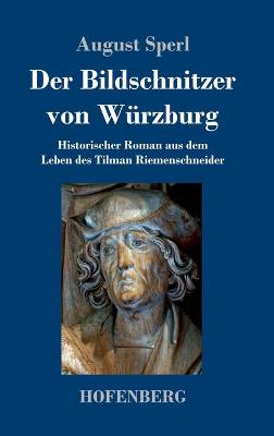 Book cover for Der Bildschnitzer von Würzburg