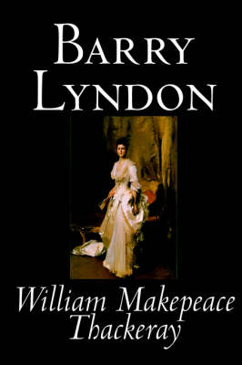 Book cover for Barry Lyndon by William Makepeace Thackeray, Fiction, Classics