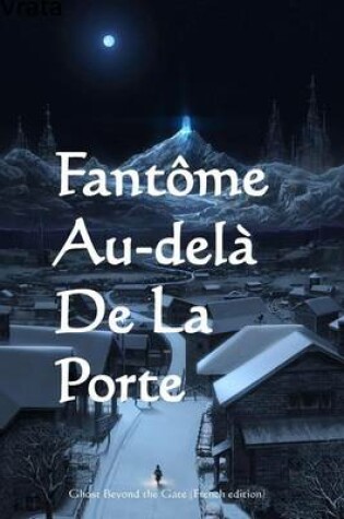 Cover of Fantome Au-Dela de la Porte