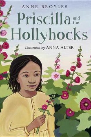 Cover of Priscilla and the Hollyhocks