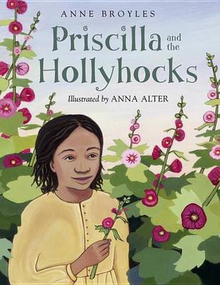 Book cover for Priscilla and the Hollyhocks