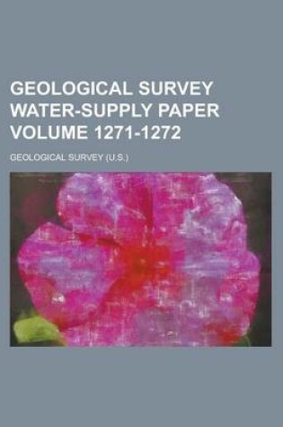 Cover of Geological Survey Water-Supply Paper Volume 1271-1272