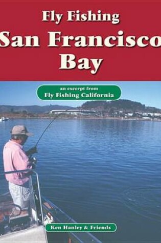 Cover of Fly Fishing San Francisco Bay