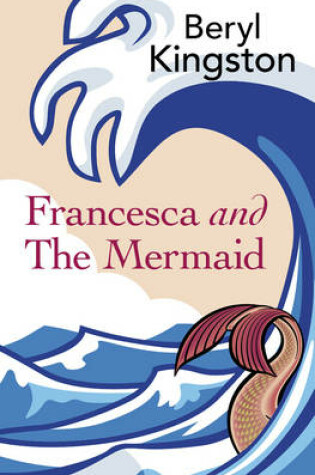 Cover of Francesca & the Mermaid