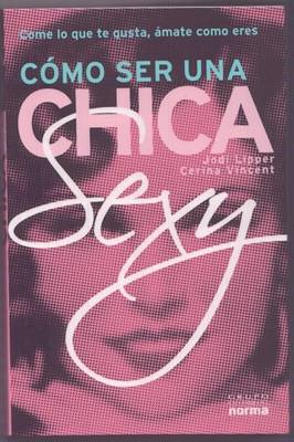 Book cover for Como Ser una Chica Sexy