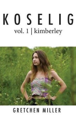 Cover of Koselig Vol. 1 Kimberley