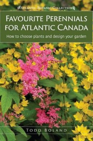 Cover of Favourite Perennials for Atlantic Canada